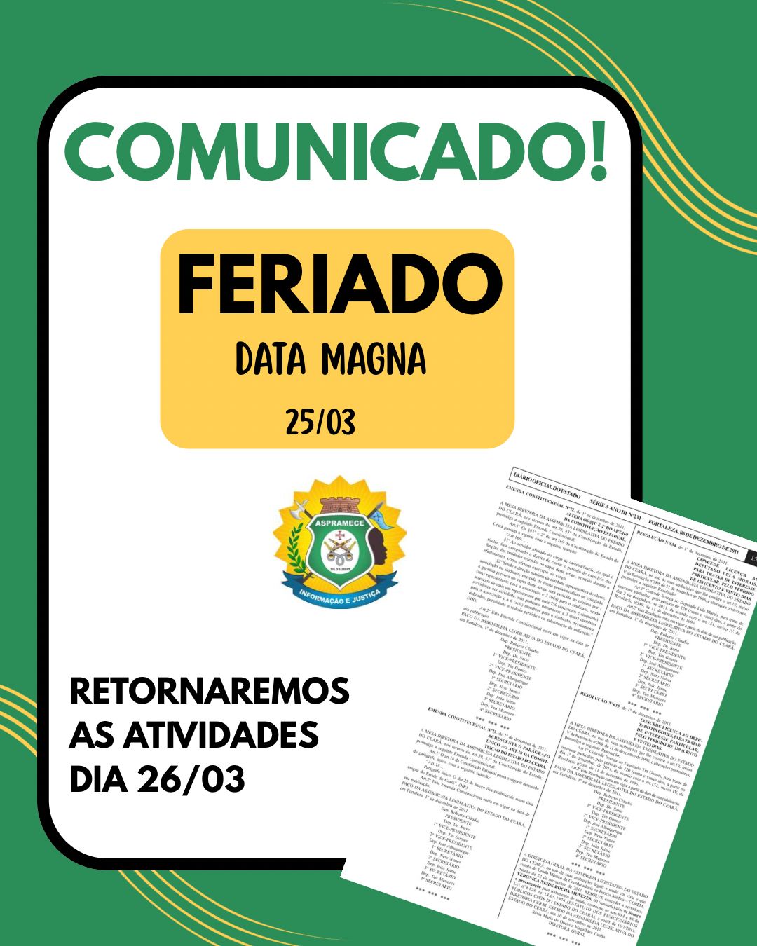 Comunicado Aspramece: entidade não funcionará nesta quarta-feira (25/03), devido ao feriado da Data Magna
